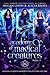 Academy of Magical Creatures: Books 1-3