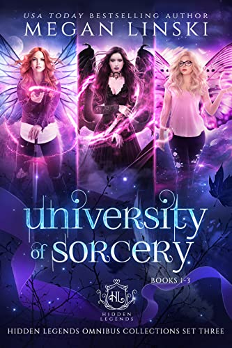 University of Sorcery, Books 1-3 (Hidden Legends Omnibus Collections #3)