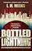Bottled Lightning