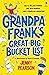 Grandpa Frank's Great Big Bucket List: The Sunday Times Children’s Book of the Week
