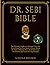 DR. SEBI BIBLE: 10 Books in...