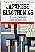Japanese Electronics by Makoto Kikuchi
