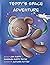 Teddy's Space Adventure by Jan Duffy
