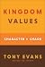 Kingdom Values by Tony    Evans