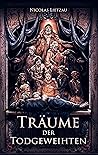 Träume der Todgew...