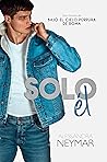 Solo él (Bajo el ...