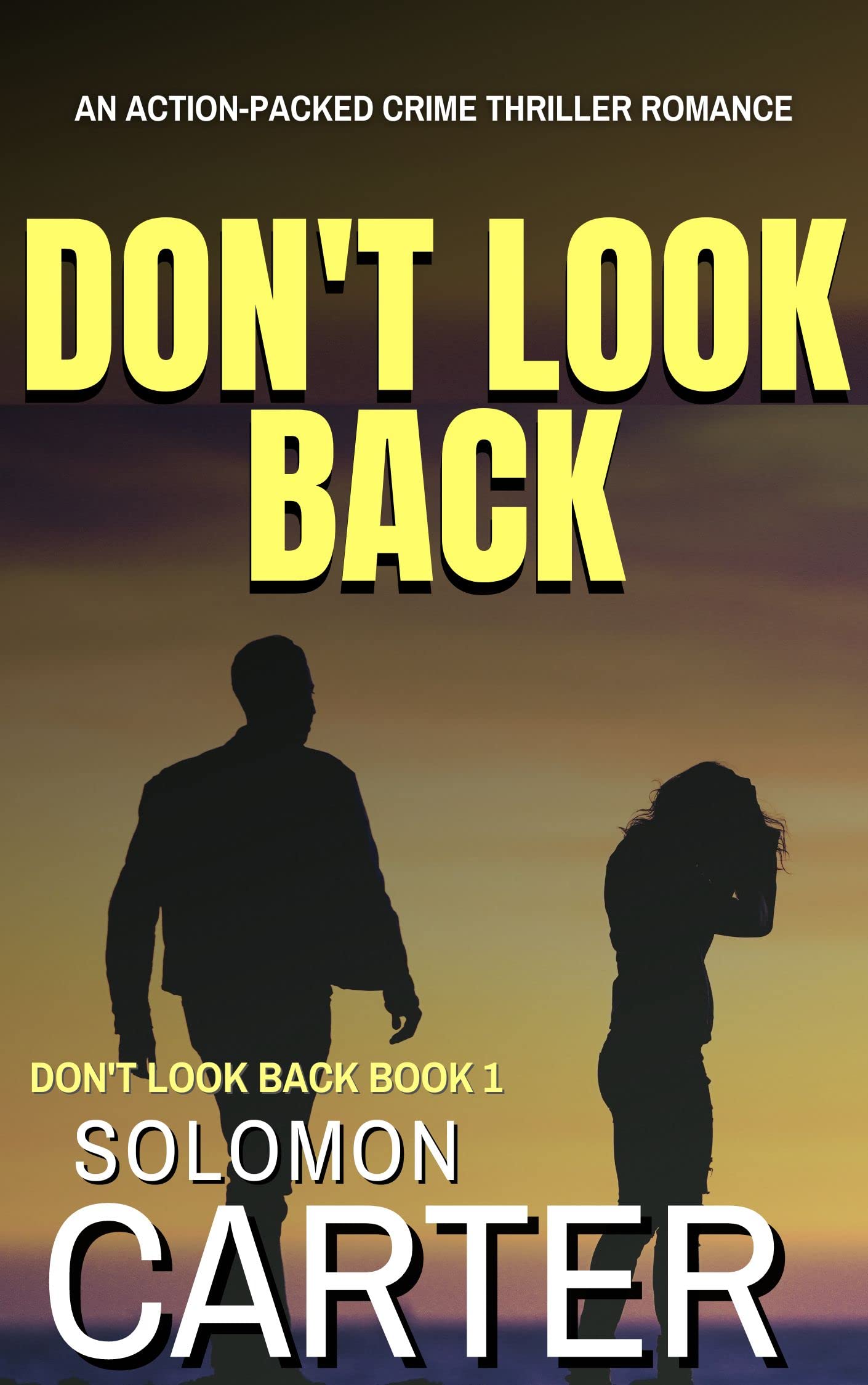 Don't Look Back (Don't Look Back #1)