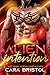 Alien Intention (Alien Mate, #3)