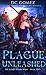 Plague Unleashed (The Inter...