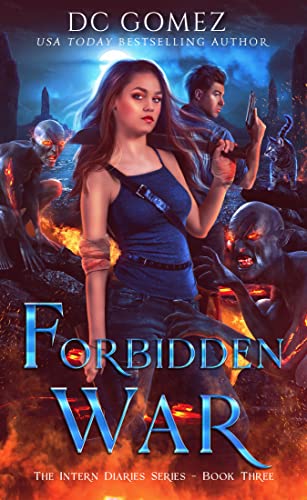 Forbidden War (The Intern Diaries, #3)