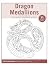 Dragon Medallions Line Art Patterns for Carving, Pyrography & Crafts (Fox Chapel Publishing) 11 Original Designs by Lora Irish of Intertwined Steampunk, Chinese, Sea Dragons, Wyrms, Drakes, and More