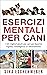 ESERCIZI MENTALI PER CANI: ...