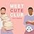 Meet Cute Club (Sweet Rose #1)