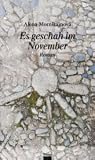 Es geschah im Nov...