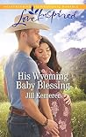 His Wyoming Baby ...