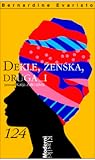 Dekle, ženska, druga_i by Bernardine Evaristo