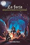 La Forja: Prólogo...
