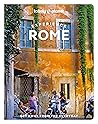 Lonely Planet Experience Rome (Travel Guide) Lonely Planet Experience Rome (Travel Guide)
