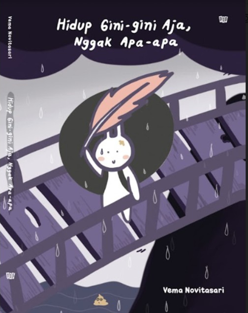 Hidup Gini-gini Aja, Nggak Apa-apa (Paperback)
