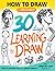 30 Days Learning to Draw by Erik Barrett