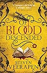 Of Blood Descende...