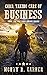 Card, Taking Care of Business by Monty Garner