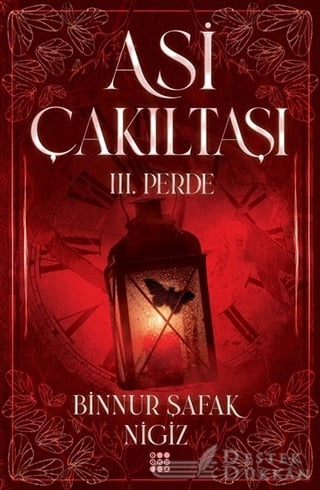 Asi Çakıltaşı 3. Perde (Asi Çakıltaşı Perde #3)