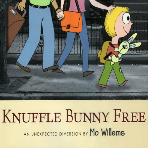 Knuffle Bunny Free: An Unexpected Diversion (Knuffle Bunny, #3)