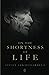 On The Shortness Of Life by Seneca On The Shortness Of Life by Seneca