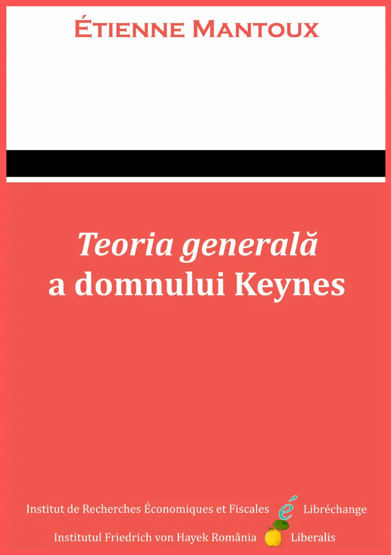 «Teoria generală» a domnului Keynes