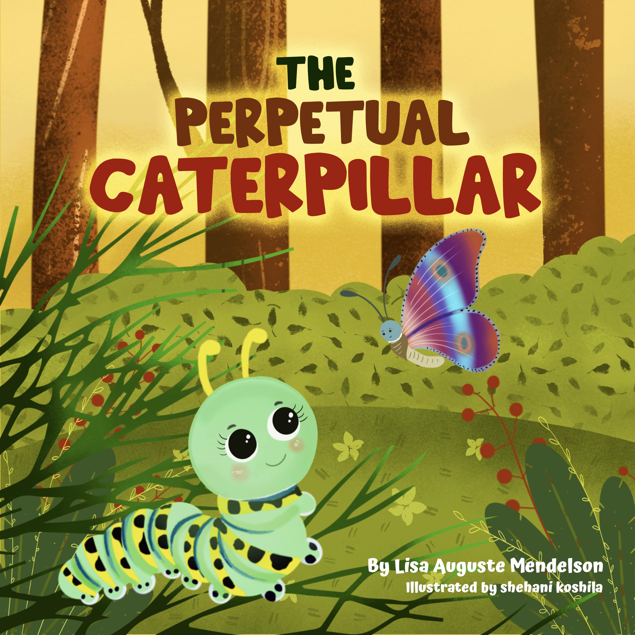 The Perpetual Caterpillar (Kindle Edition)