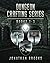 Dungeon Crafting Series Books 1 - 3: A Dungeon Core Novel