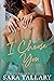 I Choose You (Quaint, #1)