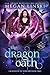 The Dragon Oath (Hidden Legends: University of Sorcery, #2)