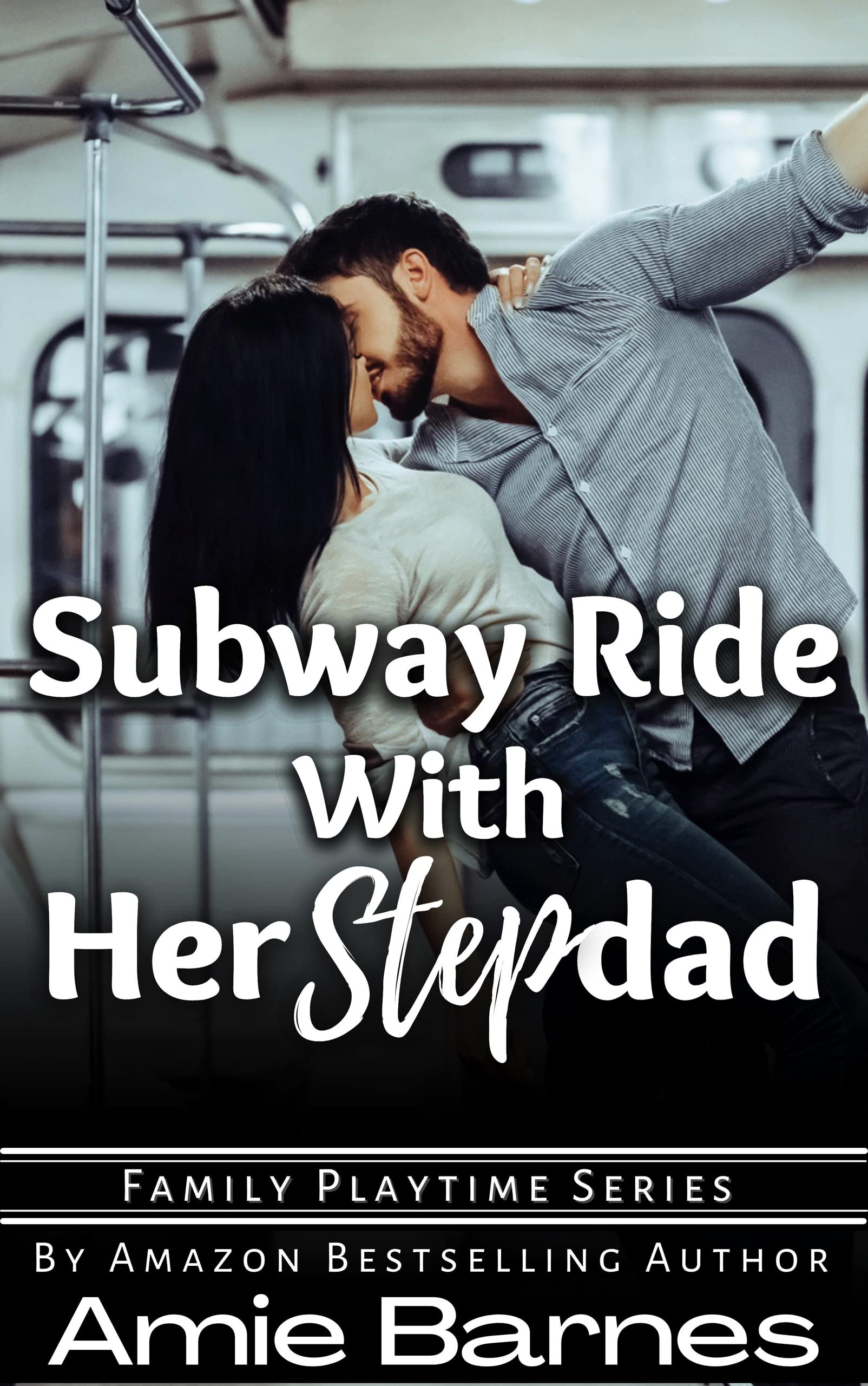 Subway Ride With Her Stepdad (Family Playtime)