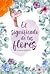 El significado de las flores