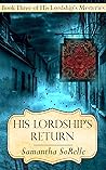 His Lordship's Return by Samantha SoRelle