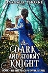 A Dark and Stormy...