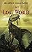 The Lost World: (Original illustrated edition)