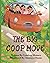 The Big Coop Move by Lyndsay Anne Monaco
