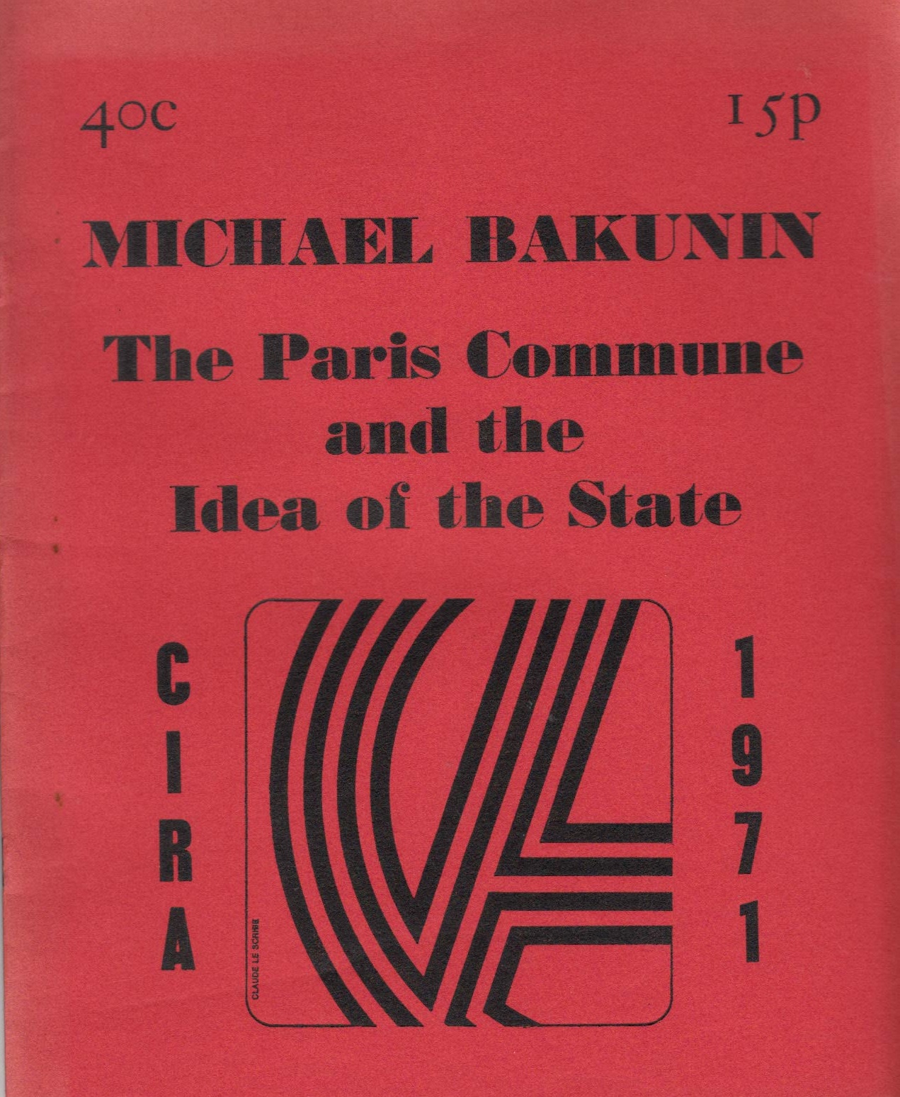 The Paris Commune and the Idea of the State (Paperback)