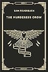 The Murderess Crow