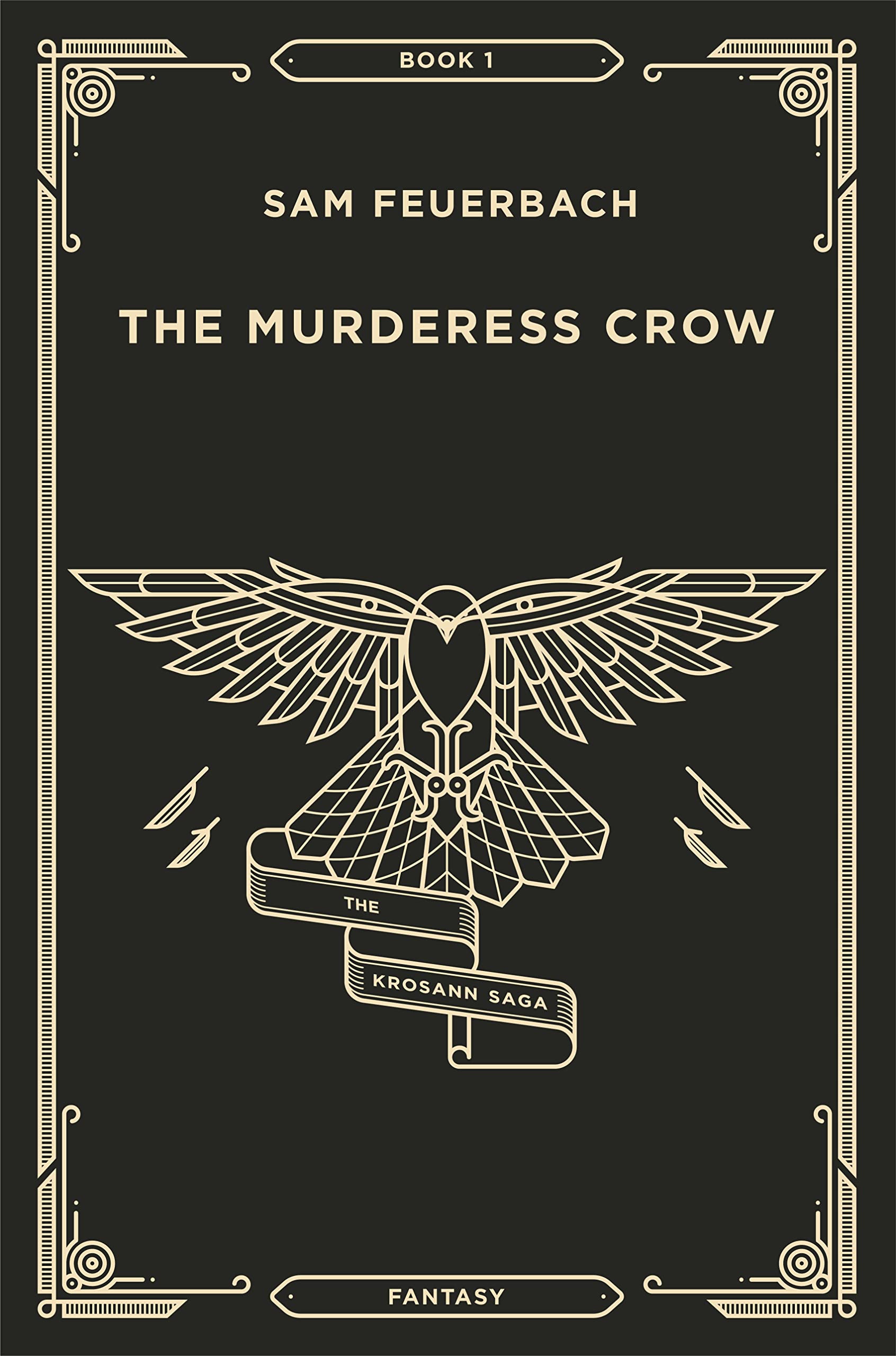 The Murderess Crow (The Krosann Saga #1)