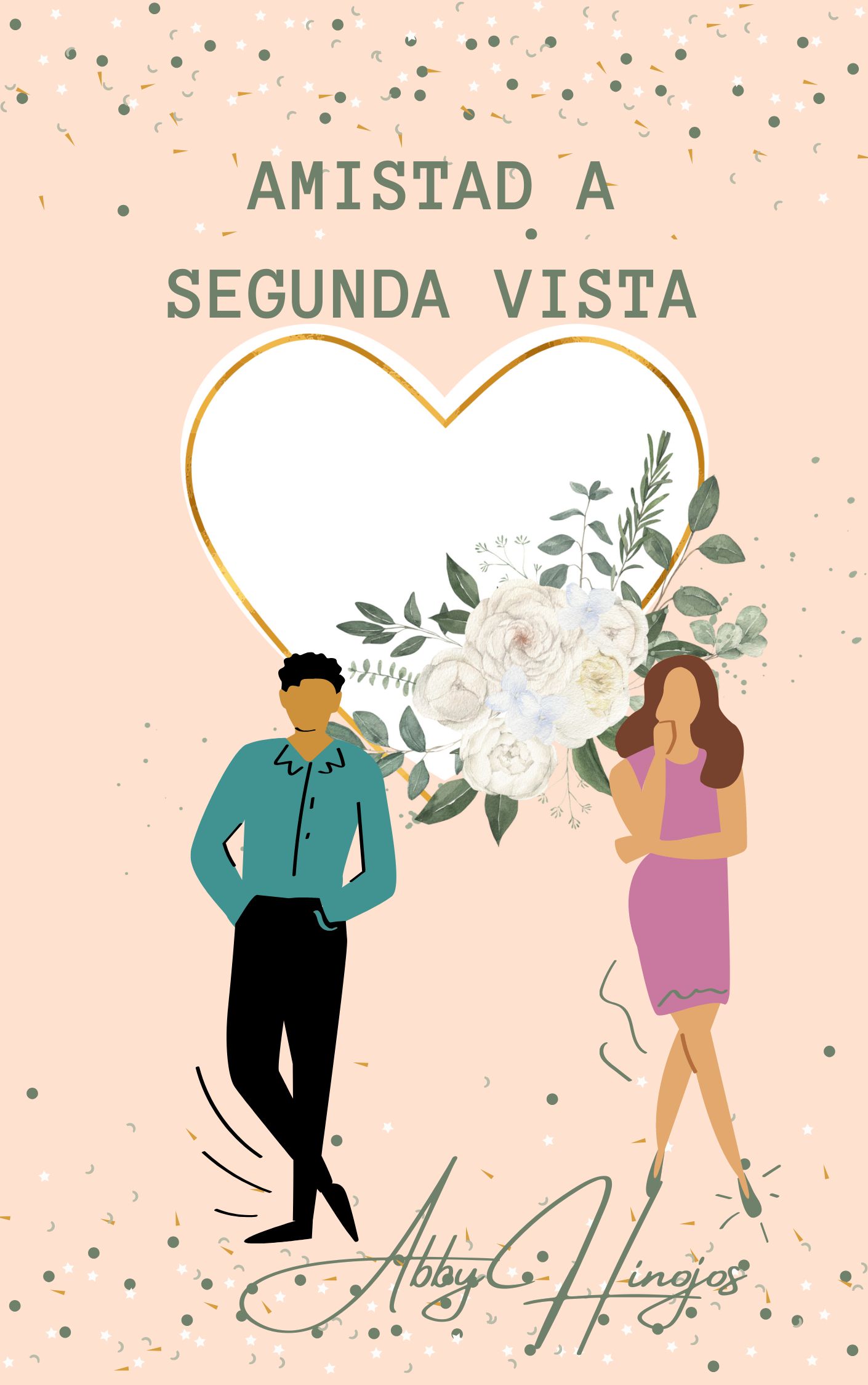 Amistad a Segunda Vista (Sentido y Sensibilidad Moderno, #2)