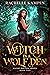 Witch in a Wolf Den by Rachelle Kampen