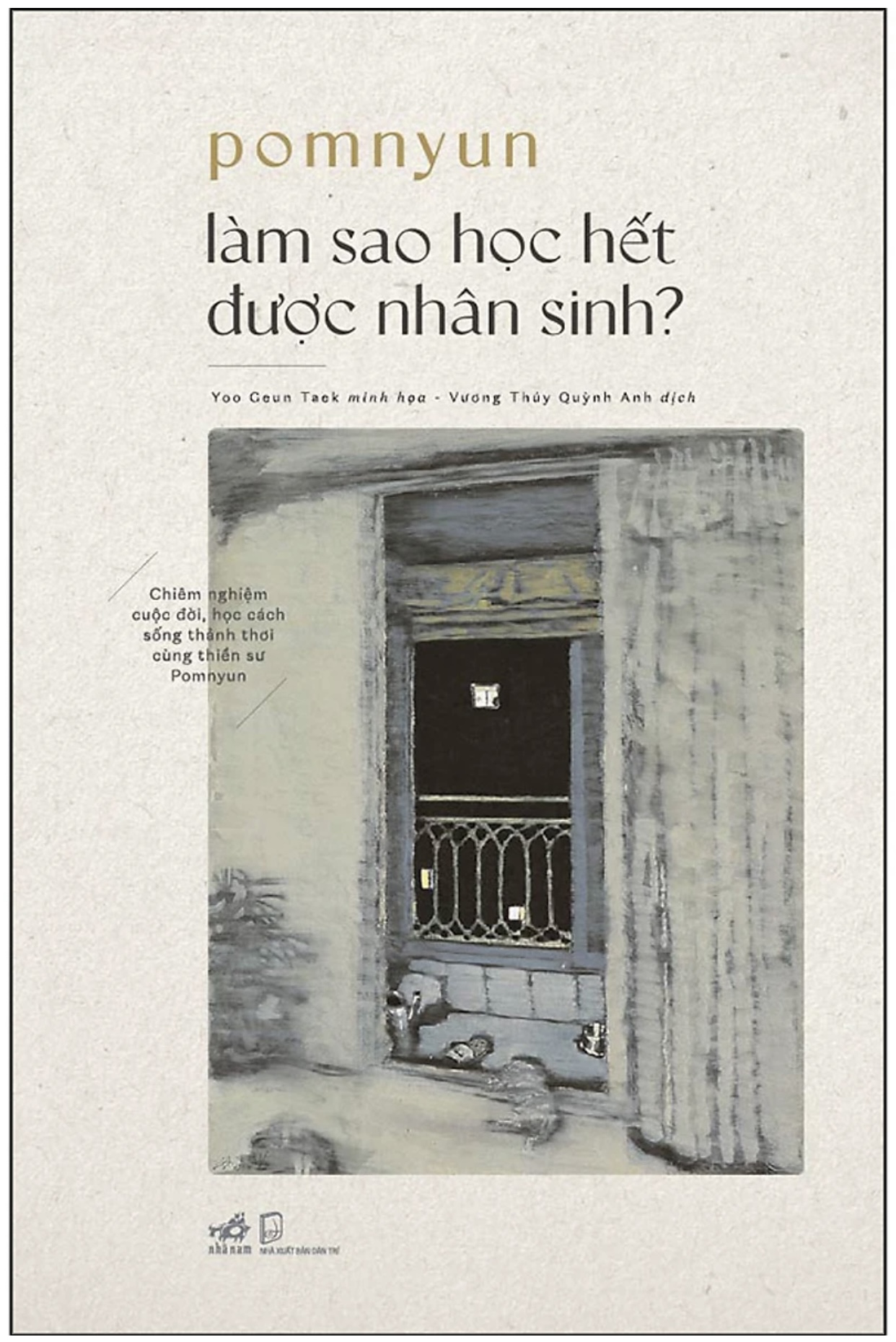 Làm sao học hết được nhân sinh (Paperback)