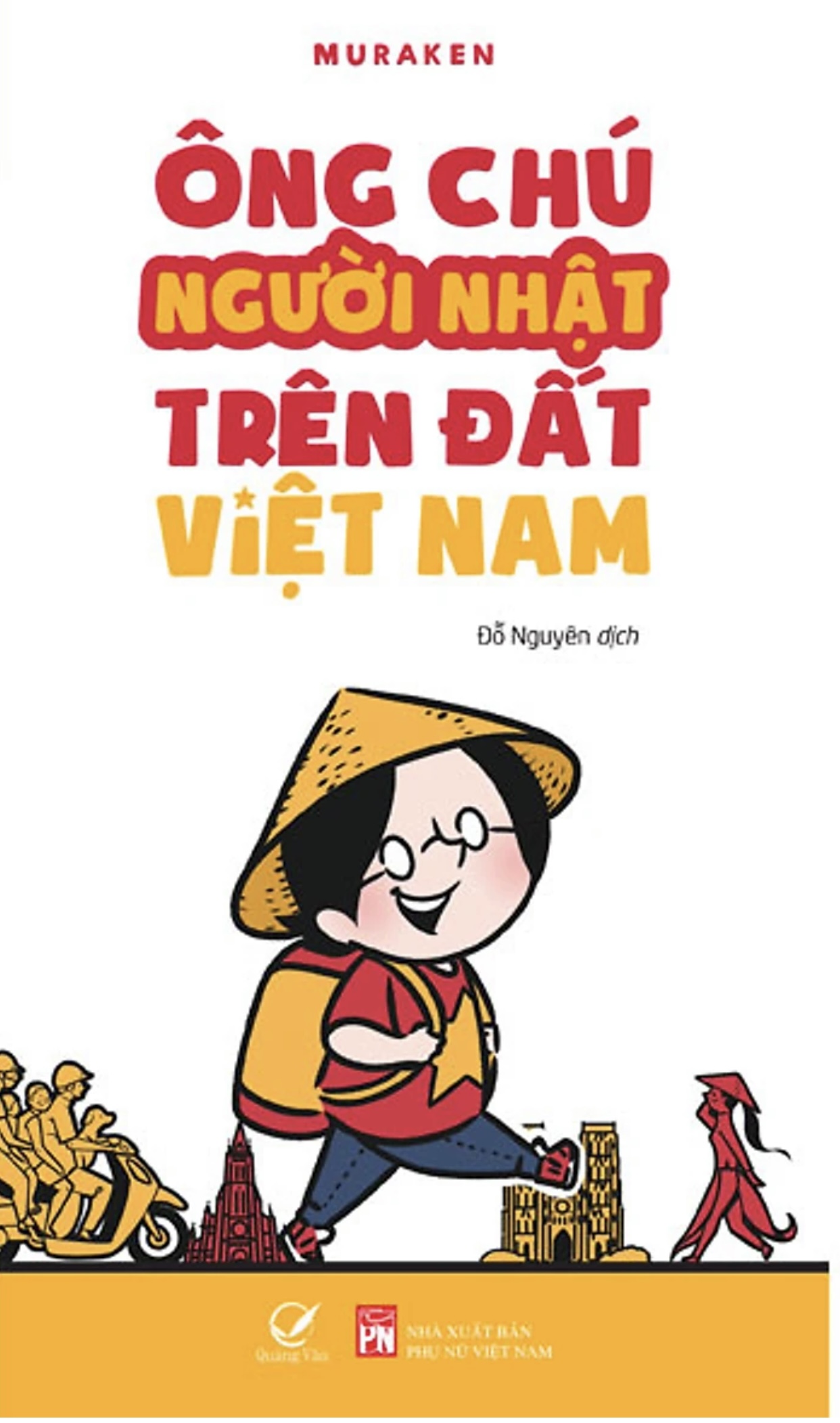 Ông chú người Nhật trên đất Việt Nam (Paperback)