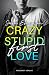 Crazy Stupid (First) Love: Gay Romance (German Edition)