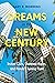 Dreams in the New Century by Gary R. Mormino