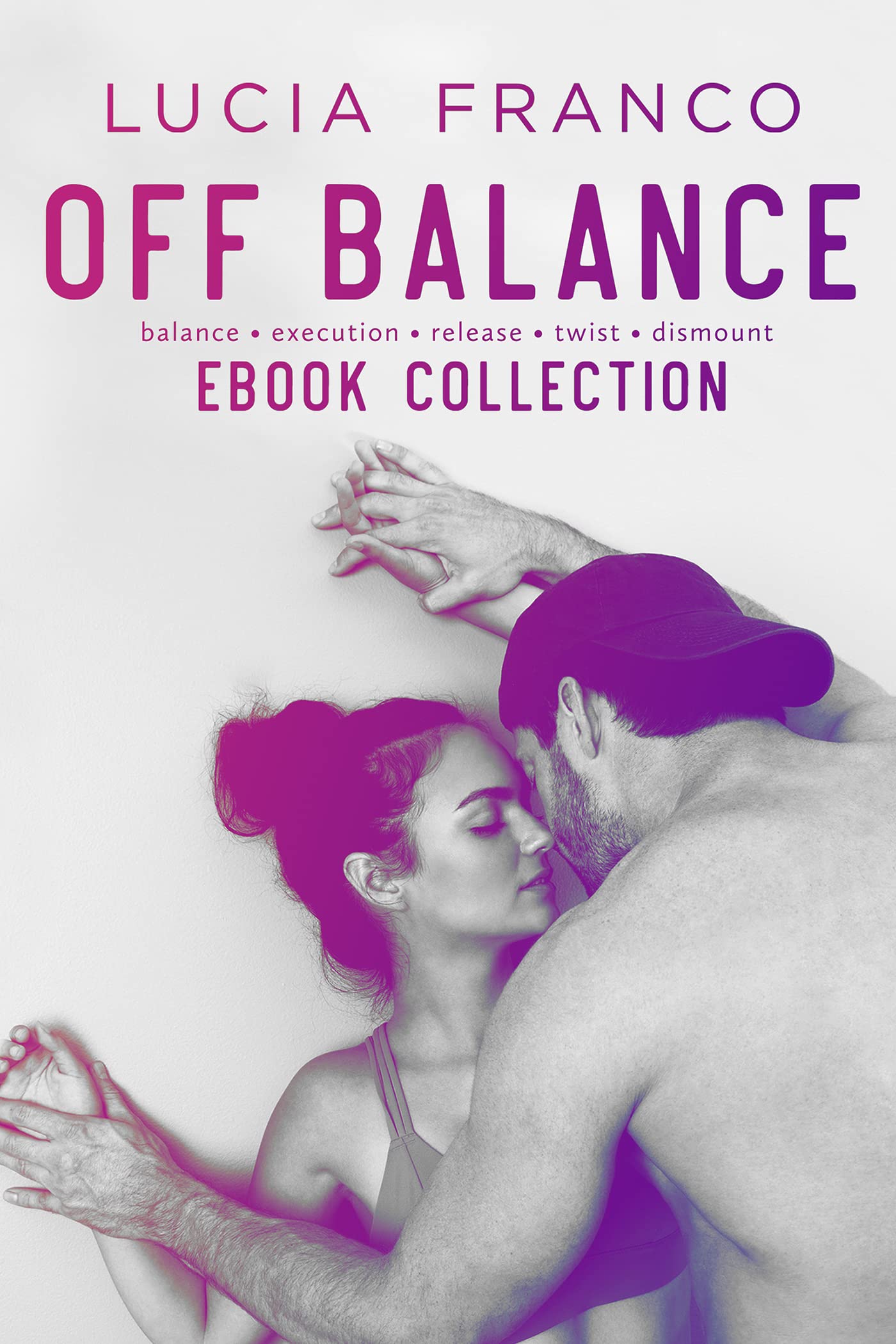 Off Balance Series eBook Collection (Off Balance, #1-5)